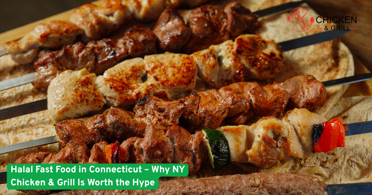 Why NY Chicken & Grill Is Connecticut’s Go-To Halal Fast Food Spot